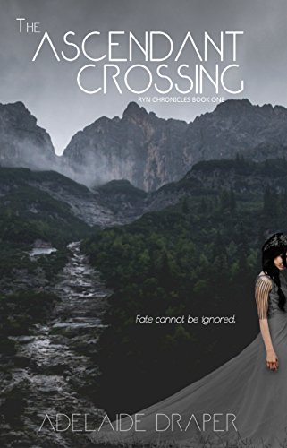 The Ascendant Crossing (Ryn Chronicles Book 1)