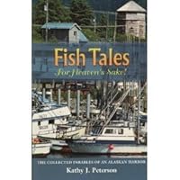 Fish Tales for Heaven's Sake 0965340252 Book Cover