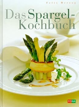 Hardcover Das Spargel- Kochbuch. Bayerns Evangelisch-lutherische Kirche. [German] Book
