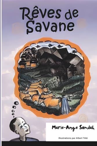 Rêves de savane (French Edition)