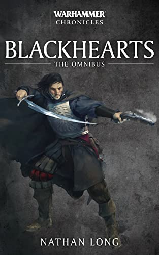 Blackhearts The Omnibus (Warhammer Chronicles)