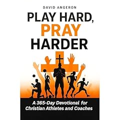 Play Hard, Pray Harder Audiobook By David Angeron cover art