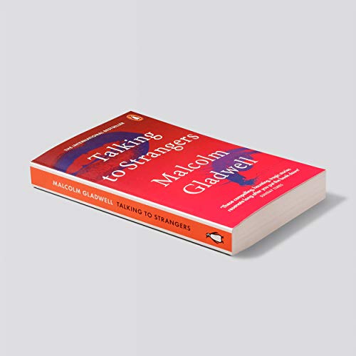 Talking to Strangers: What We Should Know about the People We Don't Know