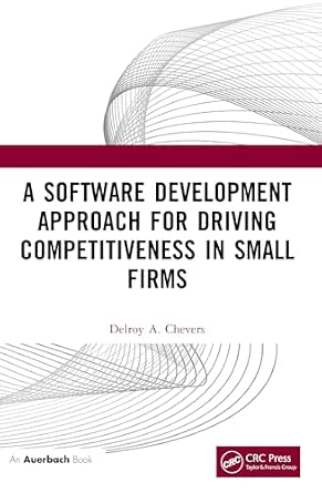 A Software Development Approach for Driving Competitiveness in Small Firms-Wow! eBook