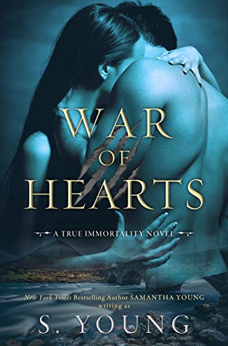 War of Hearts (True Immortality Book 1) (English Edition)