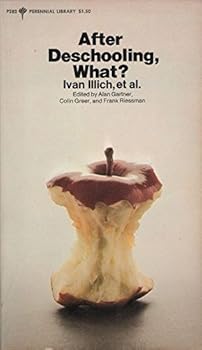 Paperback After Deschooling, What? Book