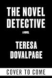 novela teresa final 2011  The Novel Detective (English Edition)