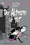 Cover zum Buch Der Altmann ist tot: Frl. Krise und F...