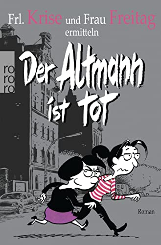 Cover zum Buch Der Altmann ist tot: Frl. Krise und F...