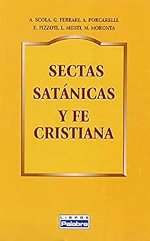 Paperback Sectas satánicas y fe cristiana Book