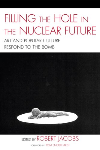 Filling the Hole in the Nuclear Future: Art and Popular Culture Respond to the Bomb (AsiaWorld)