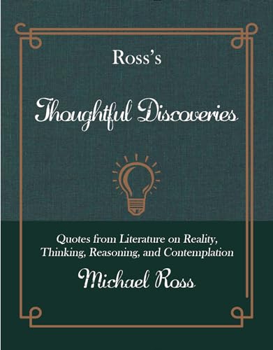 Ross's Thoughtful Discoveries (Ross's Quotations)