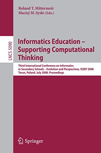 Informatics Education - Supporting Computational Thinking view 2