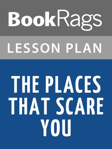 Lesson Plan The Places That Scare You: A Guide to Fearlessness in Difficult Times by Pema Chodron (English Edition)