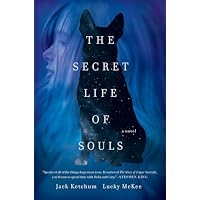 The Secret Life of Souls