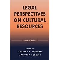 Legal Perspectives on Cultural Resources