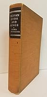 Indian Gods and Kings the Story of a Living Past 0836905210 Book Cover
