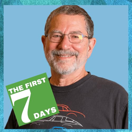 The First 7 Days: Why a Second Opinion Can Save Your Life Podcast Por  arte de portada