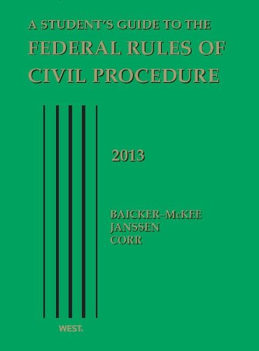 A Student's Guide to the Federal Rules of Civil Procedure (Student Guides)