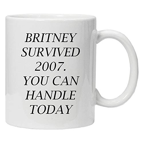 Acen "de Britney Spears Sobrevivido 2007. Puedes Manejar Hoy. Taza de cerámica, de Color Blanco 11 oz
