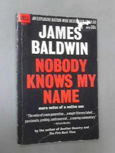 Nobody Knows My Name B000LTMVC0 Book Cover