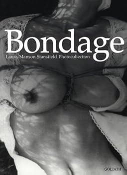 Paperback Bondage: Laura Manson Stansfield Photocollection [German] Book