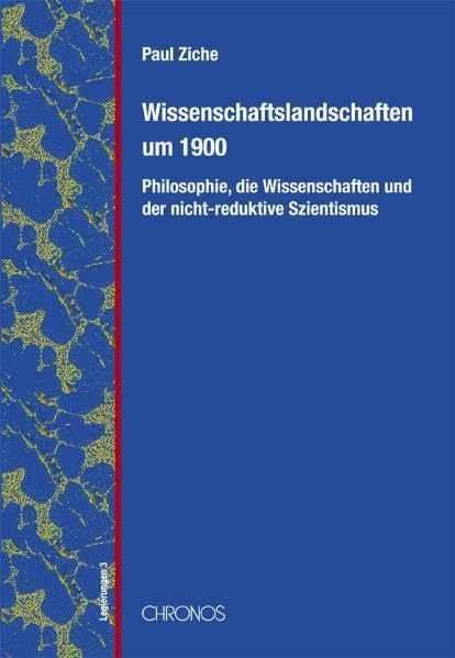 Wissenschaftslandschaften um 1900: Philosophie, die Wissenschaften und der nichtreduktive Szientismus (Legierungen)