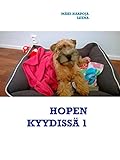 HOPEN KYYDISSÄ 1 (Finnish Edition)