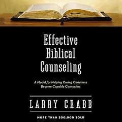 Effective Biblical Counseling Audiolibro Por Larry Crabb arte de portada