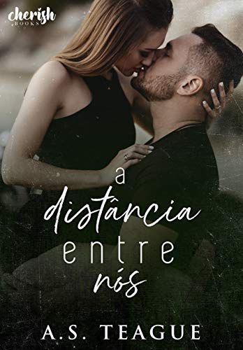 A Distância Entre Nós