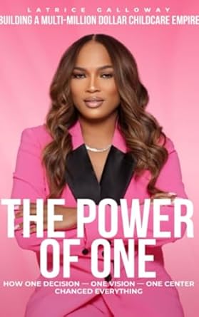 Amazon: The Power of ONE: Building a Multi-Million Dollar Childcare