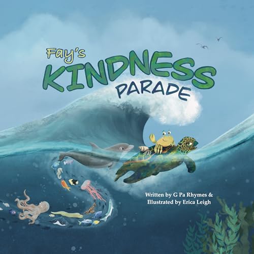 Fay's Kindness Parade (The Adventures of Cray)