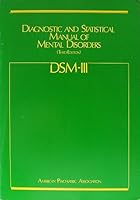 Diagnostic and Statistical Manual of Mental Disorders - Third Edition (DSM-III) B000O1YG3C Book Cover