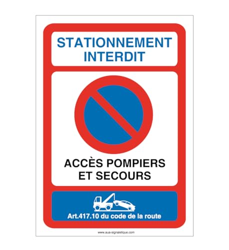 Panneau stationnement interdit accès pompiers pour libérer les accès de secours