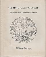 The mate-flight of eagles: Two poems on the love-death of the cross 0912950277 Book Cover
