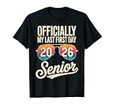 Senior Class Of 2026 Back To School Last First Day Of School T-Shirt