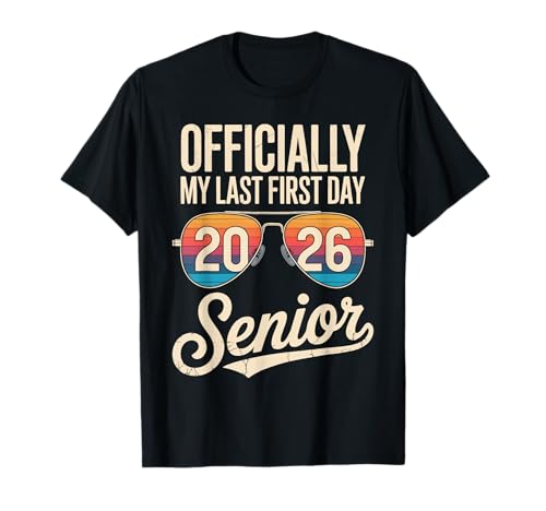 Senior Class Of 2026 Back To School Last First Day Of School T-Shirt