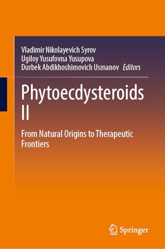 Phytoecdysteroids II: From Natural Origins to Therapeutic Frontiers