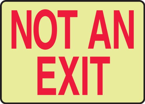 Panneau NOT an EXIT phosphorescent Accuform MEXT527GF adhésif 25x35 cm