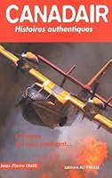 Canadair: Histoires authentiques 2911218310 Book Cover