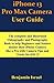 Produktbild iPhone 13 Pro max Camera User Guide: The complete & illustrated Videography & Photography Book to help Beginners & Seniors master their iPhone Camera like a Pro with Camera Tips & Tricks for iOS 15