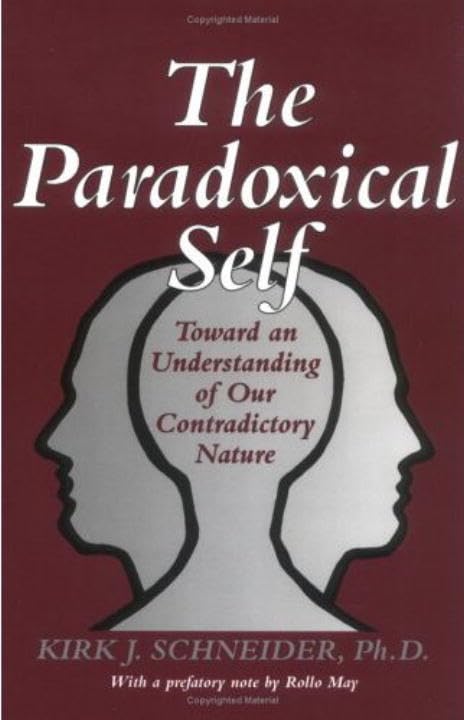 Buy The Paradoxical Self: Toward an Understanding of Our Contradictory Nature — BookShops.in