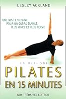 Méthode pilates en 15 minutes 2844453015 Book Cover