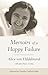 Memoirs of a Happy Failure