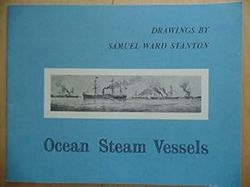Ocean Steam Vessels. American Steam Vessels Series #3.