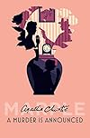A Murder is Announced: A Miss Marple Mystery of Deadly Games and British Village Secrets (Miss Marple Series Book 5)
