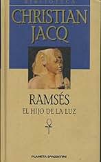 Ramsés, El Hijo De La Luz