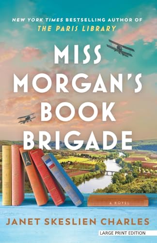 Miss Morgan's Book Brigade: A Novel