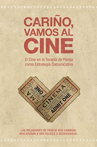 Cariño, vamos al cine: El Cine en la Terapia de Pareja como Estrategia Comunicativa