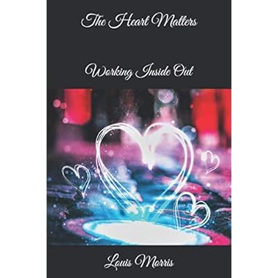 The Heart Matters
